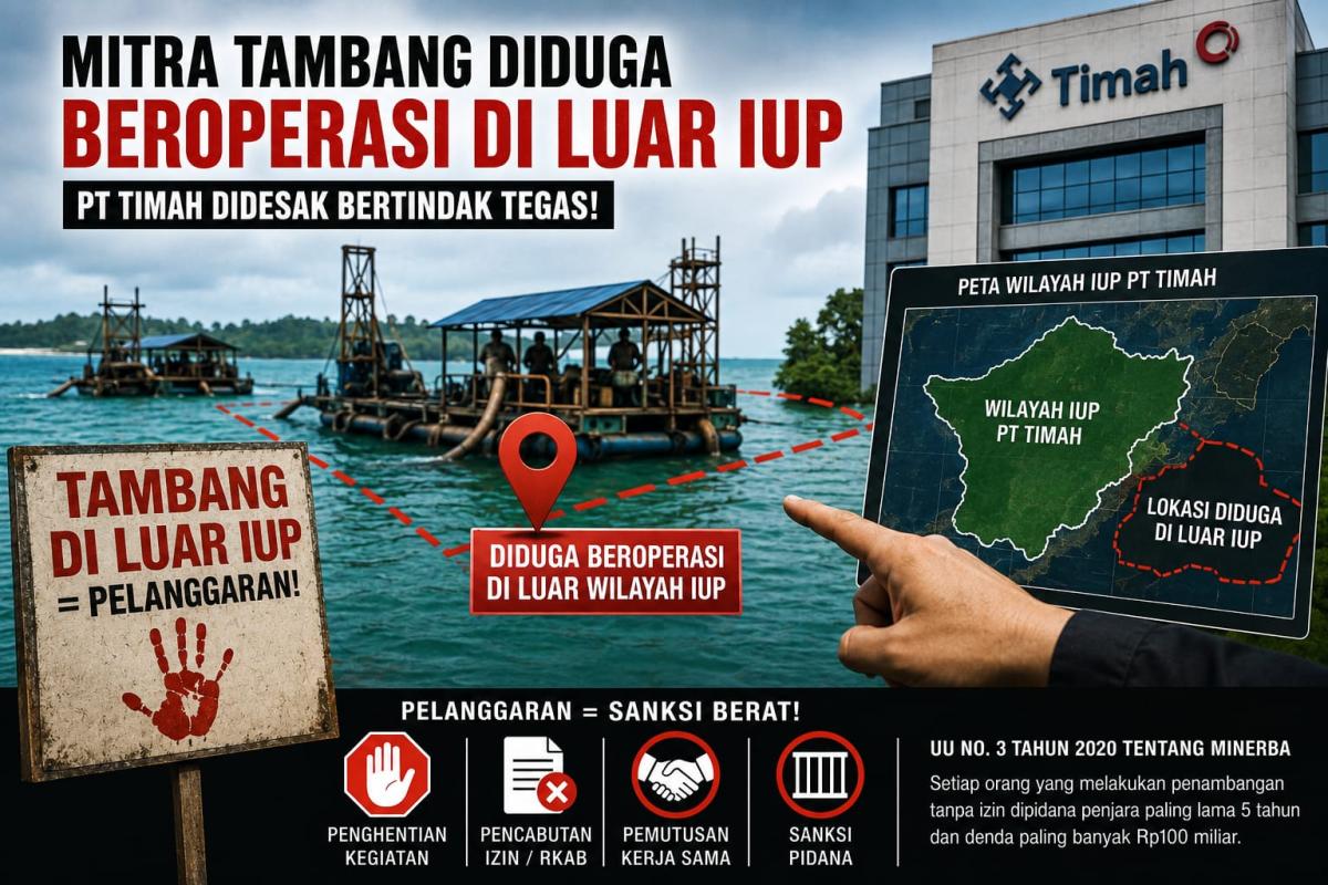 Dugaan Tambang di Luar IUP Jadi Sorotan, Publik Tunggu Sikap Tegas PT Timah